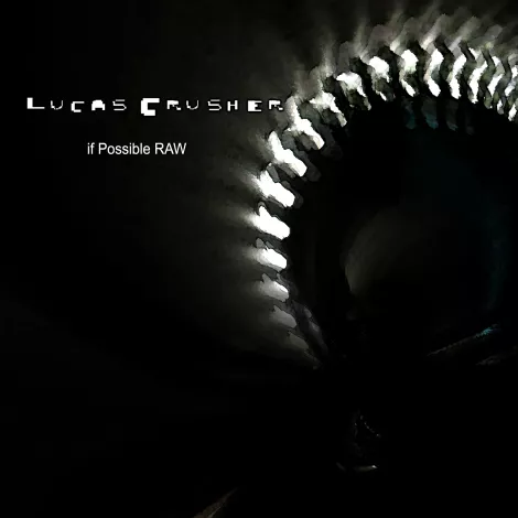 Lucas Crusher - if Possible Raw LP cover Lucas Crusher - if Possible Raw LP cover